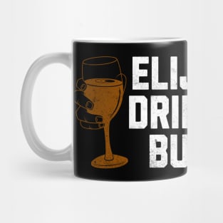 Elijah's Drinking Buddy Mug